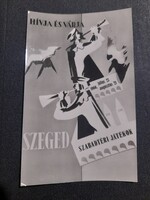 1960 Hívja és várja a Szegedi szabadtéri játékok