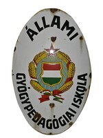 Állami Gyógypedagógiai Iskola zománc tábla fellelt autentikus állapotban