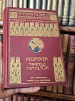 Ritka! gyűjtői 1911 M.F.T.K. kiadás-SVEN HEDIN: TRANSZHIMALÁJA-minden melléklettel!