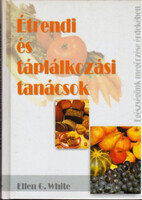 Ellen Gould White: Étrendi és táplálkozási tanácsok