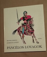 Bodor- Somogyi: Páncélos lovagok