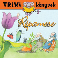 Brückner Judit: Répamese - Trixi könyvek