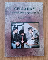 Celladam - Rákkutatás magánkézben (B. Király Györgyi)