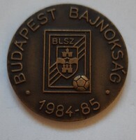 BLSZ BUDAPESTI FOCI BAJNOKSÁG 1984-85 EMLÉKÉREM
