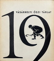 19. vásárhelyi őszi tárlat Tornyai János Múzeum 1972
