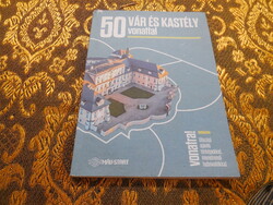 50 vár és Kastély  , vonattal  elérhető