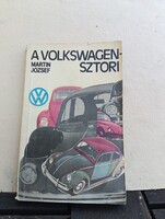 Martin József: A Volkswagen-sztori (1978) - Hibás, szétesett állapotban!