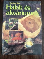 Kápolnási Béla Halak és akvariumok