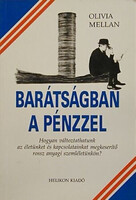 Olivia Mellan: Barátságban a pénzzel