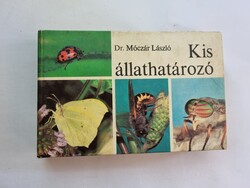 Dr. Móczár László: Kis állathatározó