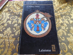 A hűtlen Dobó - Hóvári  János  - Helikon