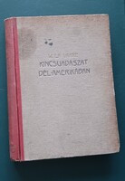 Ifjúsági könyv kalandregény La Verre Kincsvadászat Dél-Amerikában