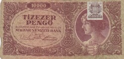 10.000  Pengő  1945    A képen látható állapotban