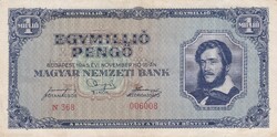1.000.000  Pengő  1945  ( Alacsony Sorszám ) A képen látható állapotban