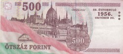 500 Forint 1956 - 2006   A képen látható állapotban