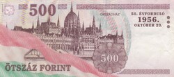 500 Forint 1956 - 2006   A képen látható állapotban