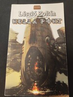 László Zoltán: Nulla pont (Galaktika Fantasztikus Könyvek) sci-fi regény eladó