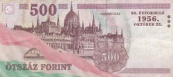 500 Forint 1956 - 2006   A képen látható állapotban