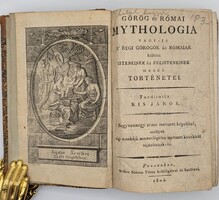 Kis János: Görög és Római Mythologia (1805) – Ritka pozsonyi kiadás 44 rézmetszettel