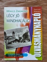 Fenyves Marcell - Móricz Zsigmond Légy jó mindhalálig olvasmánynapló
