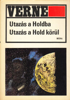 Verne Gyula: Utazás a holdba-Utazás a hold körül