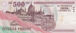 500 Forint 1956 - 2006   A képen látható állapotban