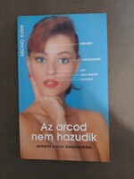Michio Kushi - Az arcod nem hazudik - Bevezetés a keleti diagnosztikába - 1992