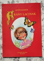 Petőfi Sándor: Arany Lacinak, mesenaptár Füzesi Zsuzsa rajzaival