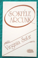 Virginia Satir: Sokféle arcunk - Az első lépés, hogy szeressenek  > Pszichológia > Fejlődéslélektan