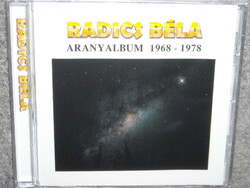 RADICS BÉLA ARANYALBUM 1968-1978 CD ÚJ gyári bontatlan