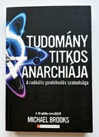 Michael Brooks: A tudomány titkos anarchiája (HVG Könyvek, 1. kiadás, újszerű állapotban)