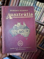 1915-GUBÁNYI KÁROLY: AUSZTRÁLIA- M.F.T.K. XVII.-az utolső képes fedelú!-OLCSÓ!!!