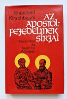 Engelbert Kirschbaum:Az apostolfejedelmek sírjai(1987, keményfedeles, védőborítóval,szép állapotban