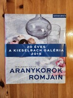 Molnos Péter - Aranykorok romjain
