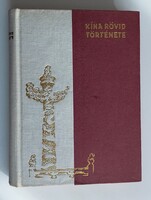 Kína rövid története - fordította: Forgács Marcell