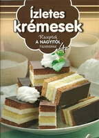 Ízletes krémesek – Receptek a nagyitól