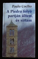 Paulo Coelho: A Piedra folyó partján ültem, és sírtam