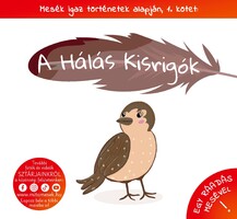 Mesekönyv: igaz történet alapján írt mese, ráadás mesével