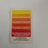 UTASELLÁTÓ kártyanaptár 1981 - AZ EMBLÉMÁT UGYE MÁR ISMERI?