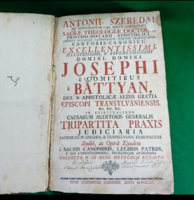 Szeredai Antal: Tripartita Praxis Judiciaria (Csíksomlyó, 1760) – Nagyon rrtka transilvanicum