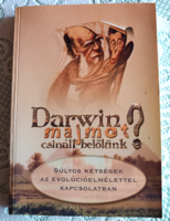 : Darwin majmot csinált belőlünk? (Újszerű állapotban!)