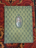 1908 -NAPOLEON ÉLETE ÉS KORA  ALBUM.SZINI GYULA- PESTI NAPLÓ-igen szerethető!