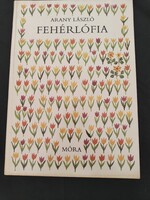 Arany László: Fehérlófia (Móra Kiadó, 1988)