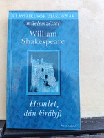 W. Shakespeare: Hamlet, dán királyfi (Alexandra Kiadó, 2000) - Műelemzéssel diákoknak