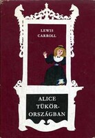 Lewis Carroll: Alice Tükörországban
