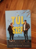 Rácz -Stefán Tibor Túl szép ( szép állapotban van)