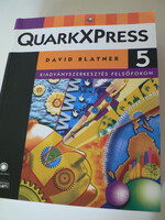 David Blatner QuarkXPress 5 - Publishing layout at an advanced level