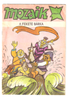 Mozaik képregény , A fekete bárka. 1982/12