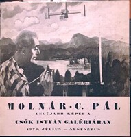 Molnár-C. Pál – Legújabb képei, Csók István Galéria, 1970 – ritka kiállítási