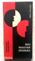 Mész Lászlóné: Mai magyar drámák (Illyés Gyula, Hubay Miklós, Sütő András, Örkény István)